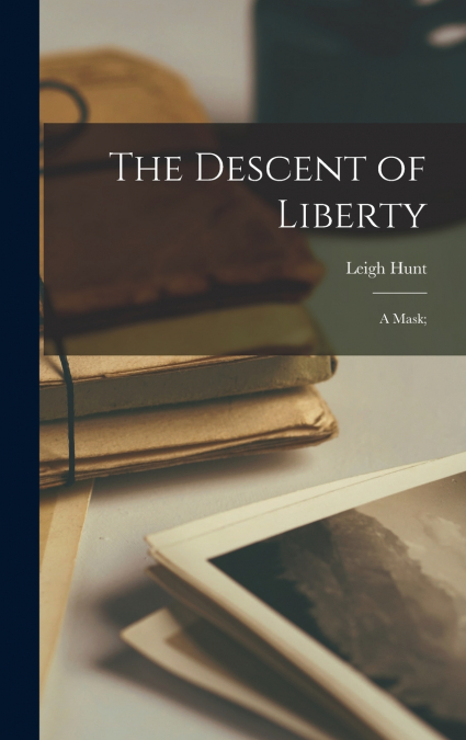 The Descent of Liberty