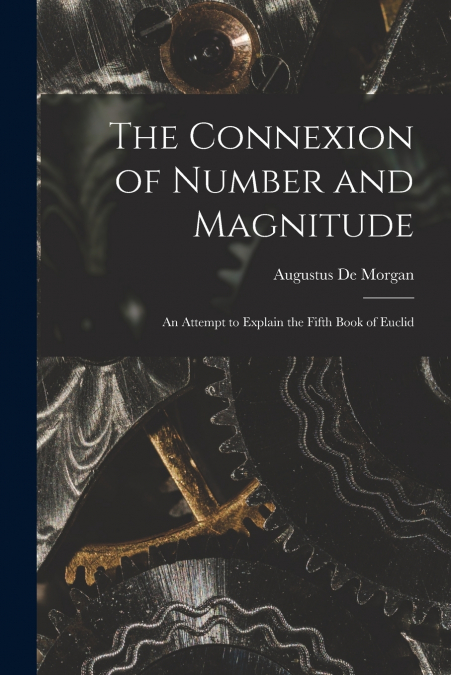 The Connexion of Number and Magnitude
