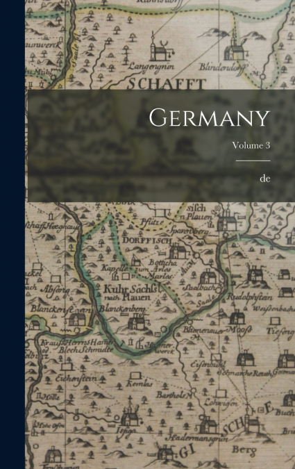 Germany; Volume 3