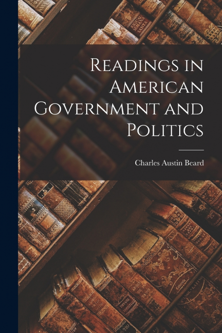 Readings in American Government and Politics