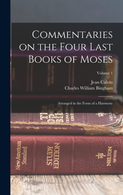 Commentaries on the Four Last Books of Moses