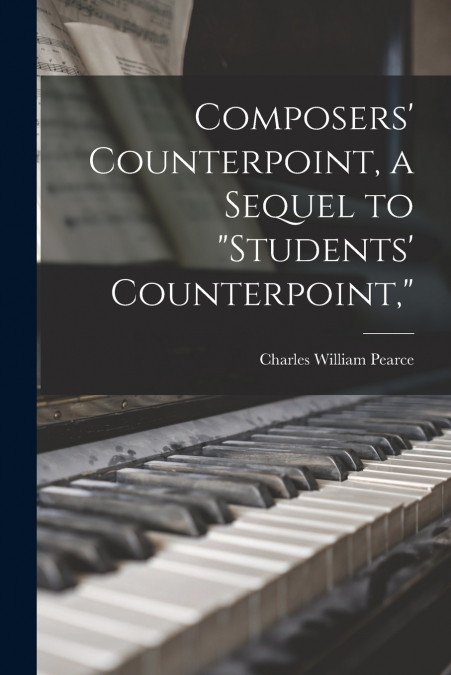 Composers’ Counterpoint, a Sequel to 'Students’ Counterpoint,'