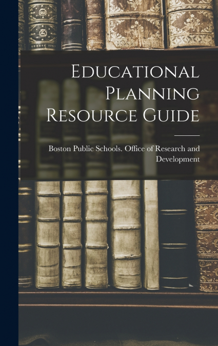 Educational Planning Resource Guide