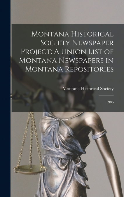 Montana Historical Society Newspaper Project