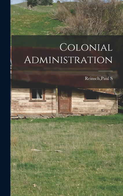 Colonial Administration