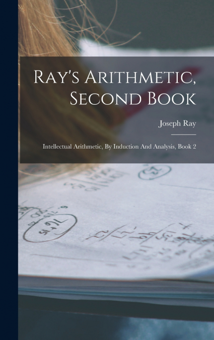 Ray’s Arithmetic, Second Book