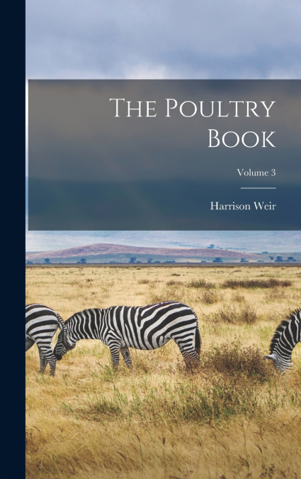 The Poultry Book; Volume 3