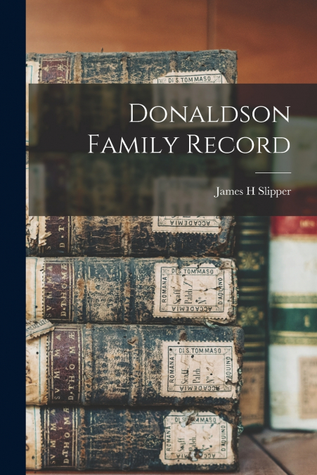 Donaldson Family Record