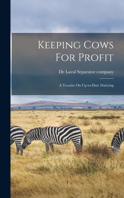 Keeping Cows For Profit
