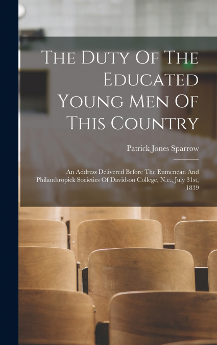 The Duty Of The Educated Young Men Of This Country