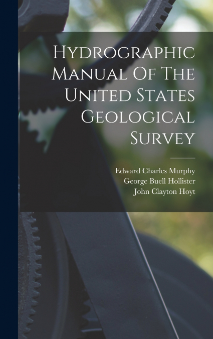 Hydrographic Manual Of The United States Geological Survey