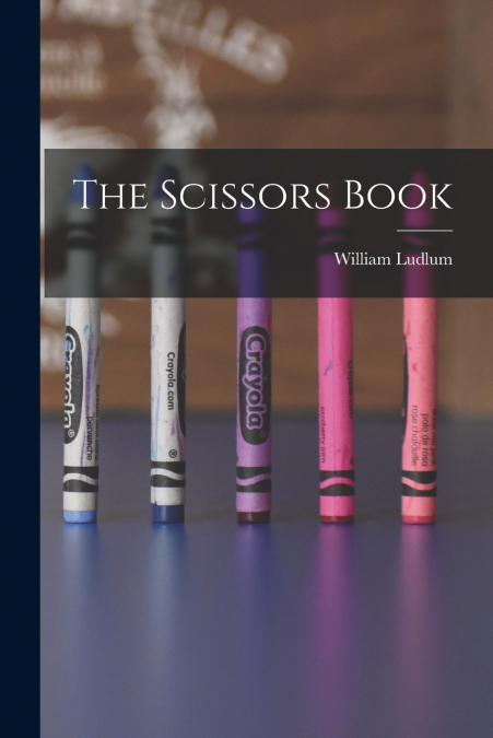 The Scissors Book