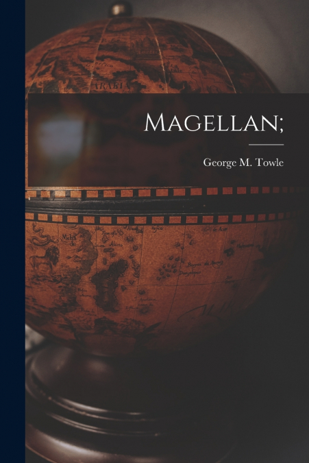 Magellan;
