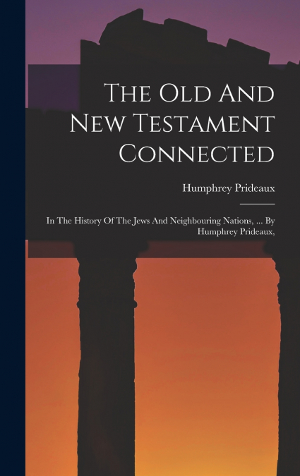 The Old And New Testament Connected