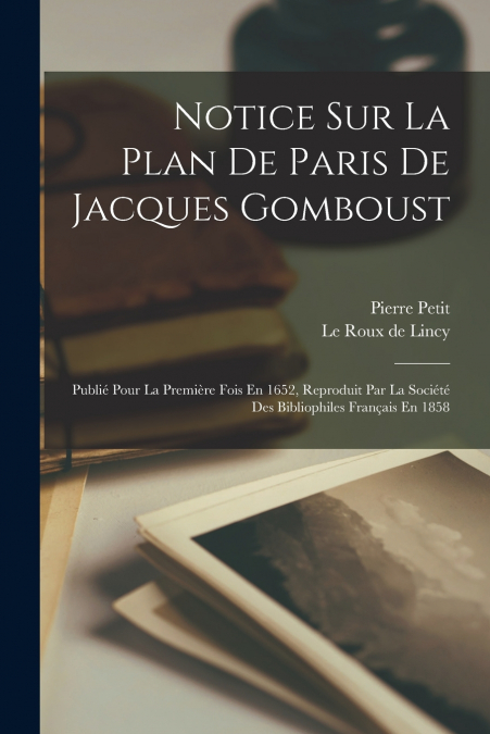 Notice Sur La Plan De Paris De Jacques Gomboust