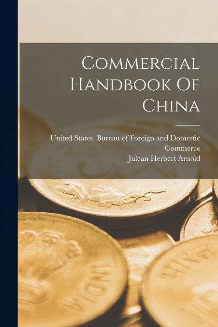 Commercial Handbook Of China
