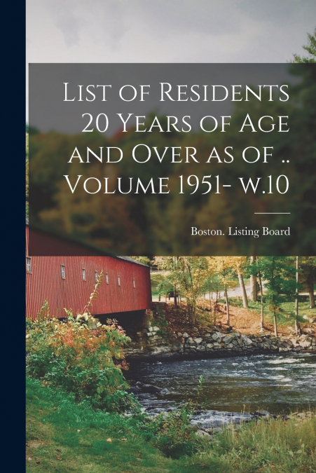 List of Residents 20 Years of age and Over as of .. Volume 1951- w.10
