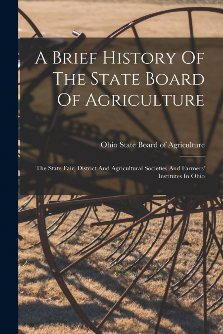 A Brief History Of The State Board Of Agriculture