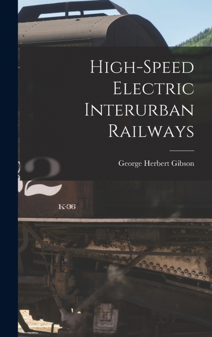 High-speed Electric Interurban Railways