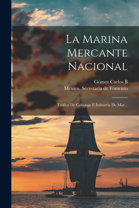 La Marina Mercante Nacional