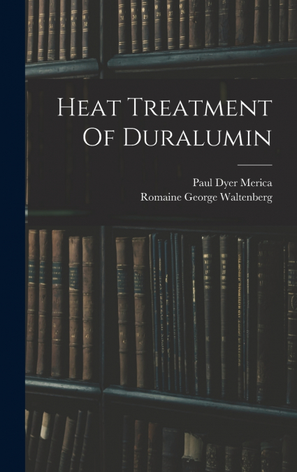 Heat Treatment Of Duralumin