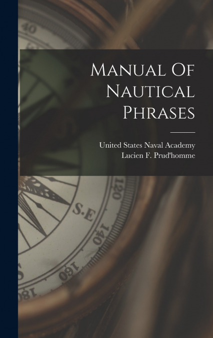 Manual Of Nautical Phrases