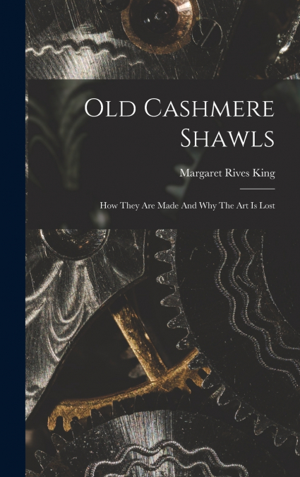 Old Cashmere Shawls