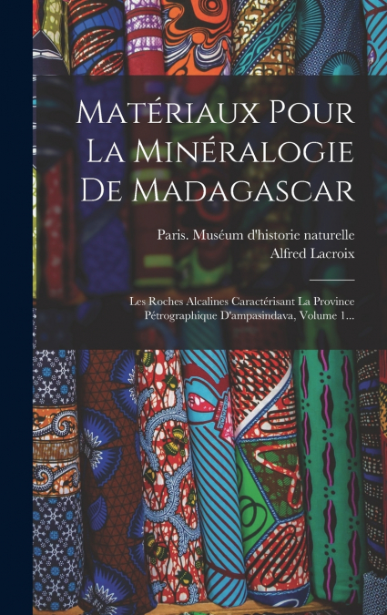 Matériaux Pour La Minéralogie De Madagascar