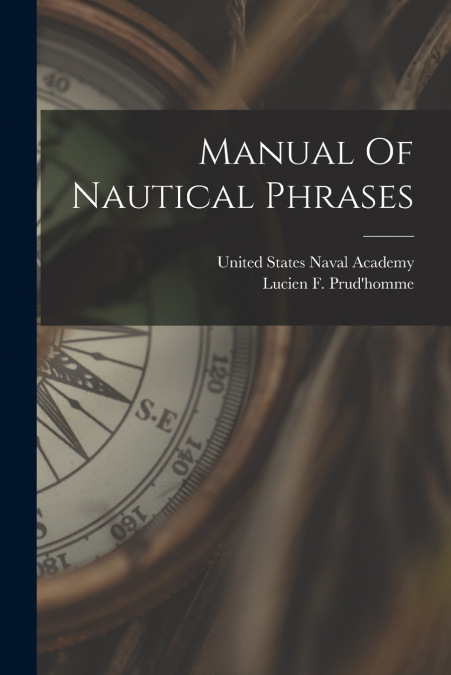 Manual Of Nautical Phrases