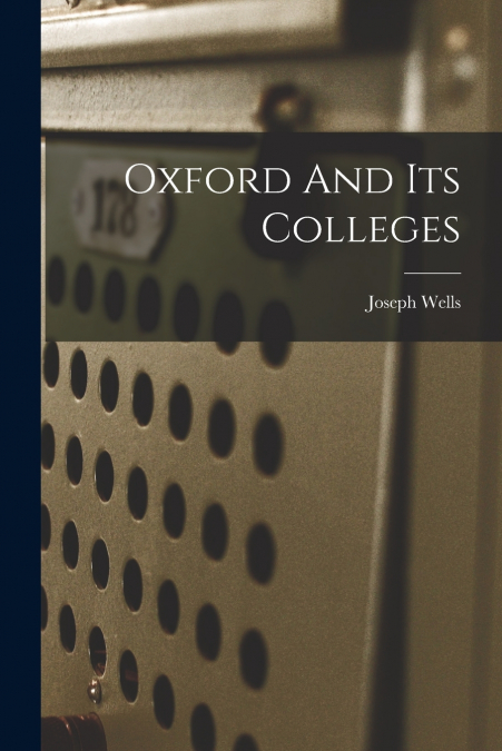 Oxford And Its Colleges