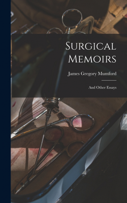 Surgical Memoirs