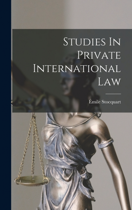 Studies In Private International Law