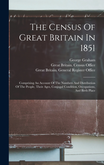 The Census Of Great Britain In 1851