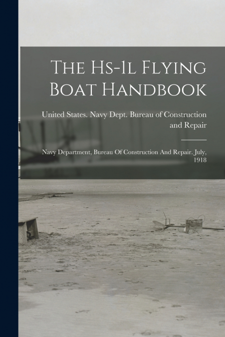 The Hs-1l Flying Boat Handbook