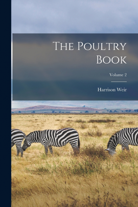 The Poultry Book; Volume 2