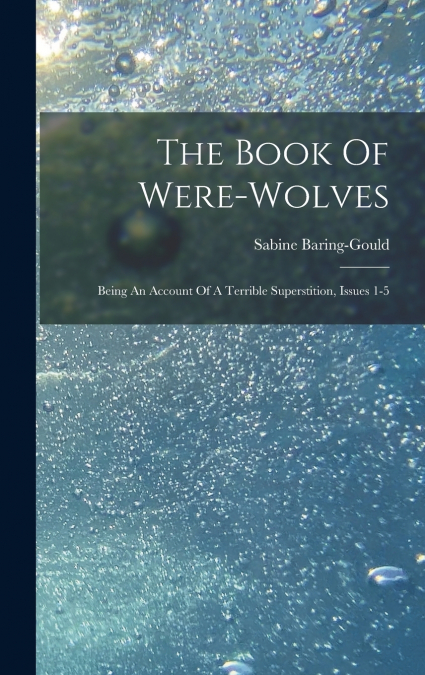 The Book Of Were-wolves