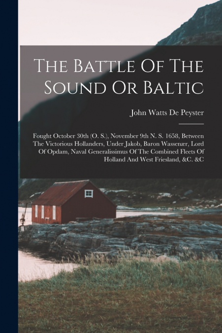 The Battle Of The Sound Or Baltic