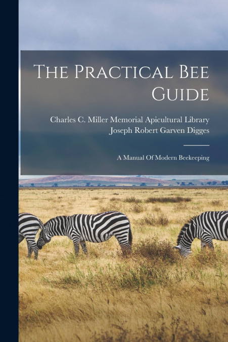 The Practical Bee Guide