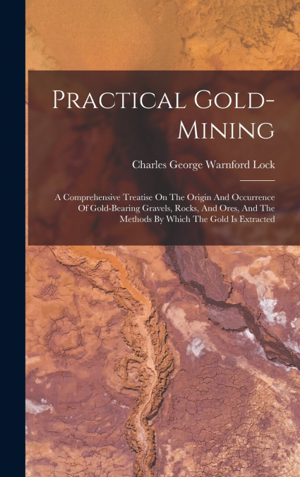 Practical Gold-mining