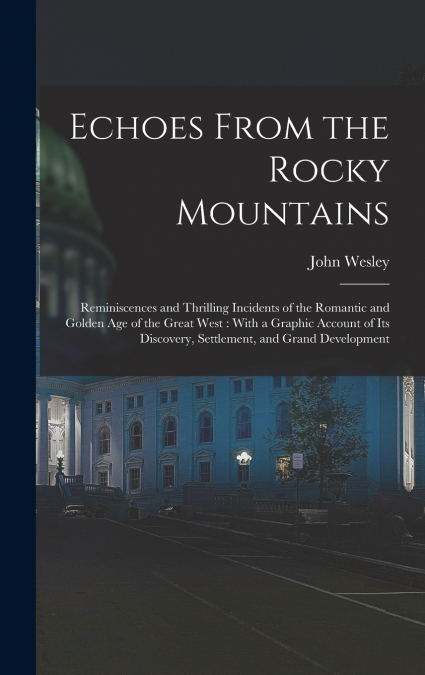 Echoes From the Rocky Mountains