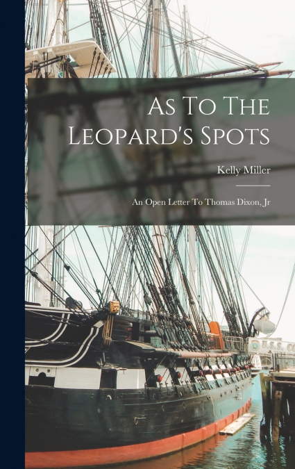 As To The Leopard’s Spots