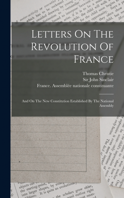 Letters On The Revolution Of France