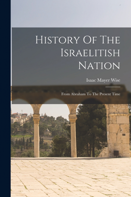 History Of The Israelitish Nation