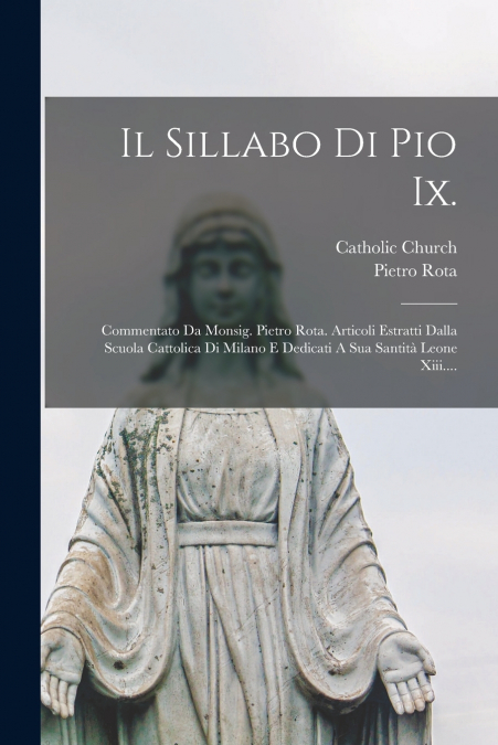 Il Sillabo Di Pio Ix.