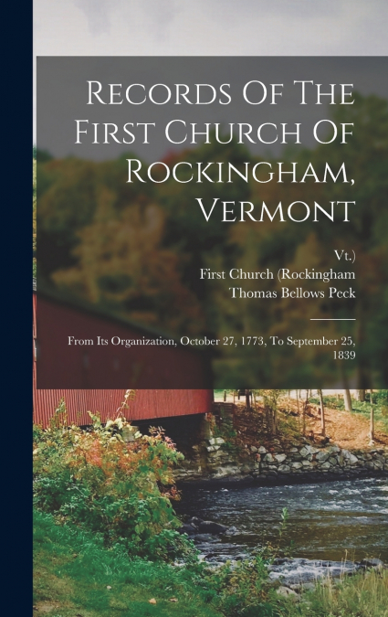 Records Of The First Church Of Rockingham, Vermont