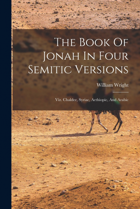 The Book Of Jonah In Four Semitic Versions
