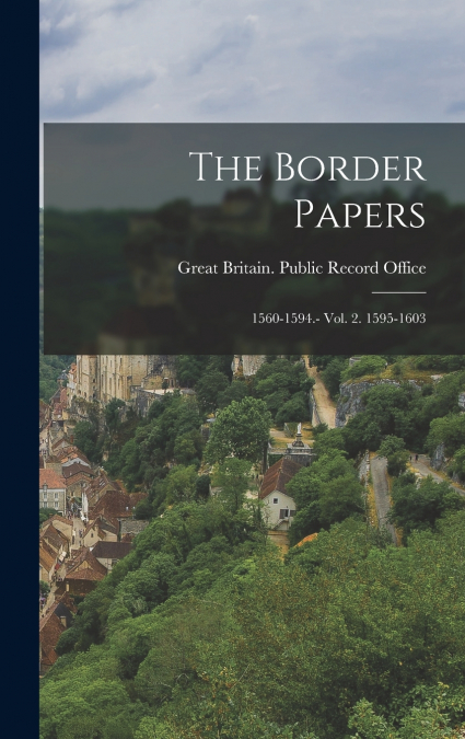 The Border Papers