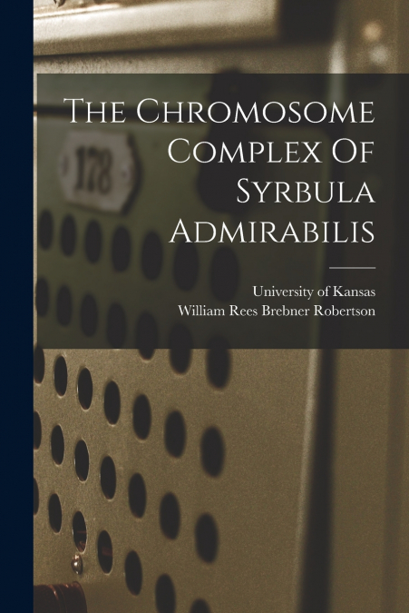 The Chromosome Complex Of Syrbula Admirabilis