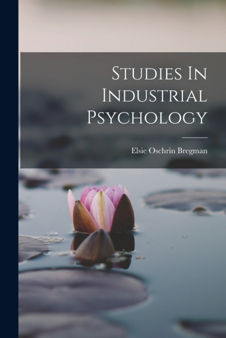 Studies In Industrial Psychology