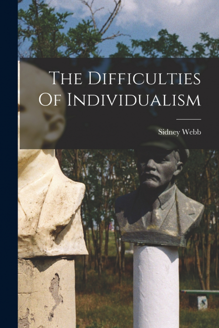 The Difficulties Of Individualism